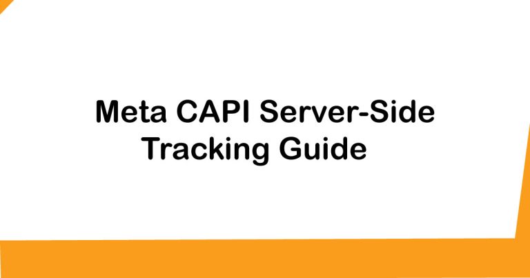 Meta CAPI Server-Side Tracking Guide